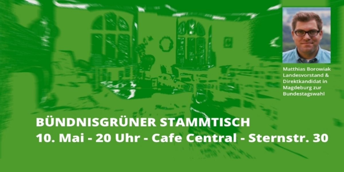 In grün stilisierter Hintergrund der oberen Etage im Cafe Central. Mit Schriftzug Bündnisgrüner Stammtisch am 10. Mai 20 Uhr mit Matthias Borowiak.