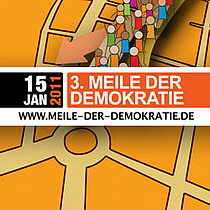 Aufruf zur Meile der Demokratie am 15.01.2011 ab 12:00