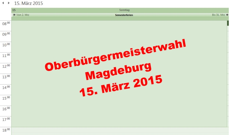 Elektronisches Kalenderblatt 15. März 2015 OB-Wahl Magdeburg.
