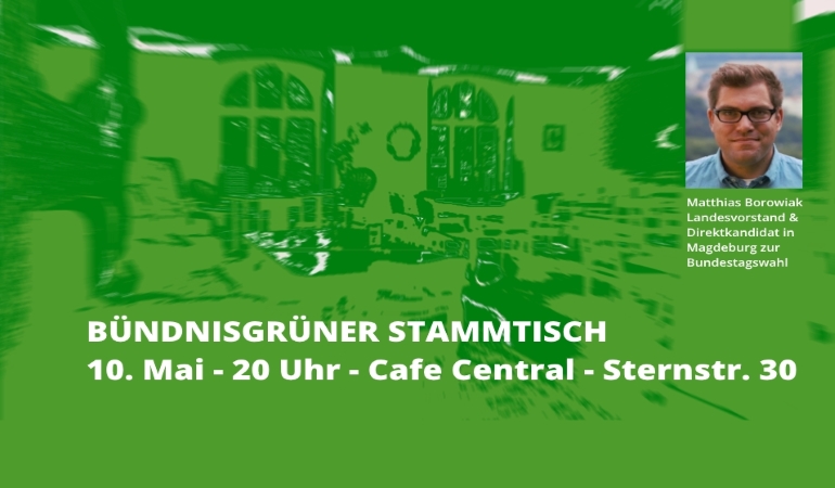 In grün stilisierter Hintergrund der oberen Etage im Cafe Central. Mit Schriftzug Bündnisgrüner Stammtisch am 10. Mai 20 Uhr mit Matthias Borowiak. In grün stilisierter Hintergrund der oberen Etage im Cafe Central. Mit Schriftzug Bündnisgrüner Stammtisch am 10. Mai 20 Uhr mit Matthias Borowiak.
