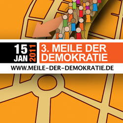 Aufruf zur Meile der Demokratie am 15.01.2011 ab 12:00