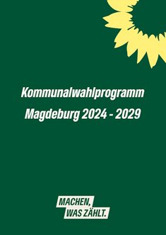 Deckblatt Kommunalwahlprogramm 2024-2029 grüner Hintergrund und Sonnenblume rechts oben