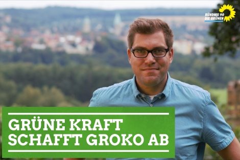 Bild mit Matthias Borowiak und Motto - Grüne Kraft schafft GROKO ab