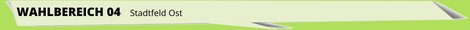 Wahlbereich 04 - Stadtfeld Ost